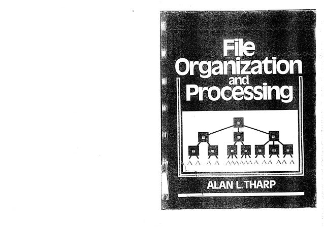 file organization and processing alan tharp